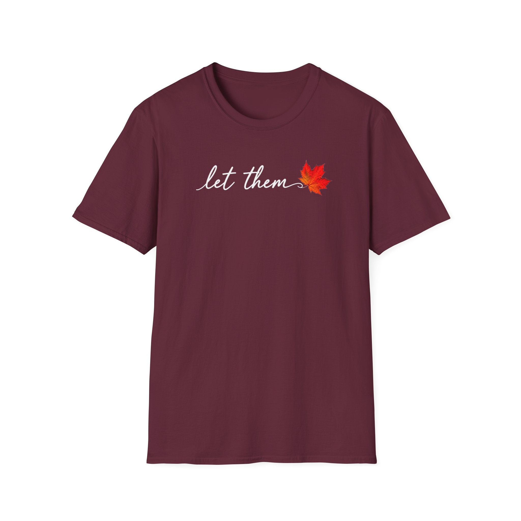 Let Them T-Shirt