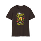 You Guac My Soul T-Shirt