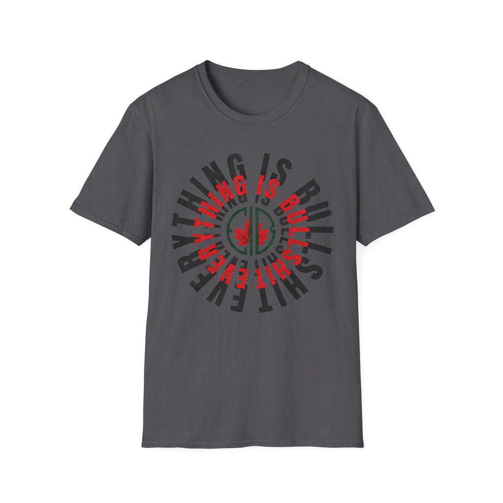 Everything IS BullShit T-Shirt