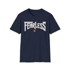 Be Fearless T-Shirt