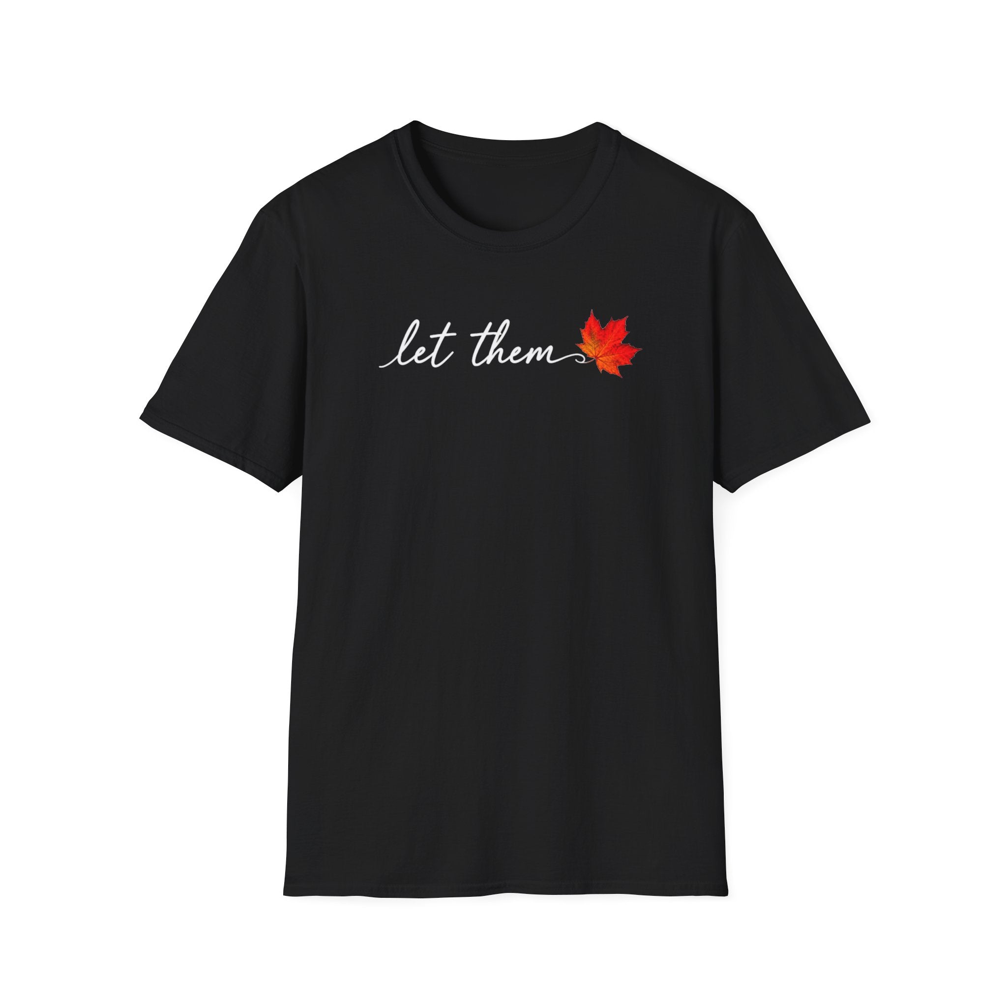 Let Them T-Shirt