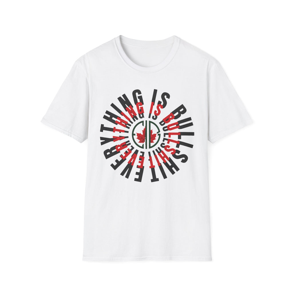 Everything IS BullShit T-Shirt