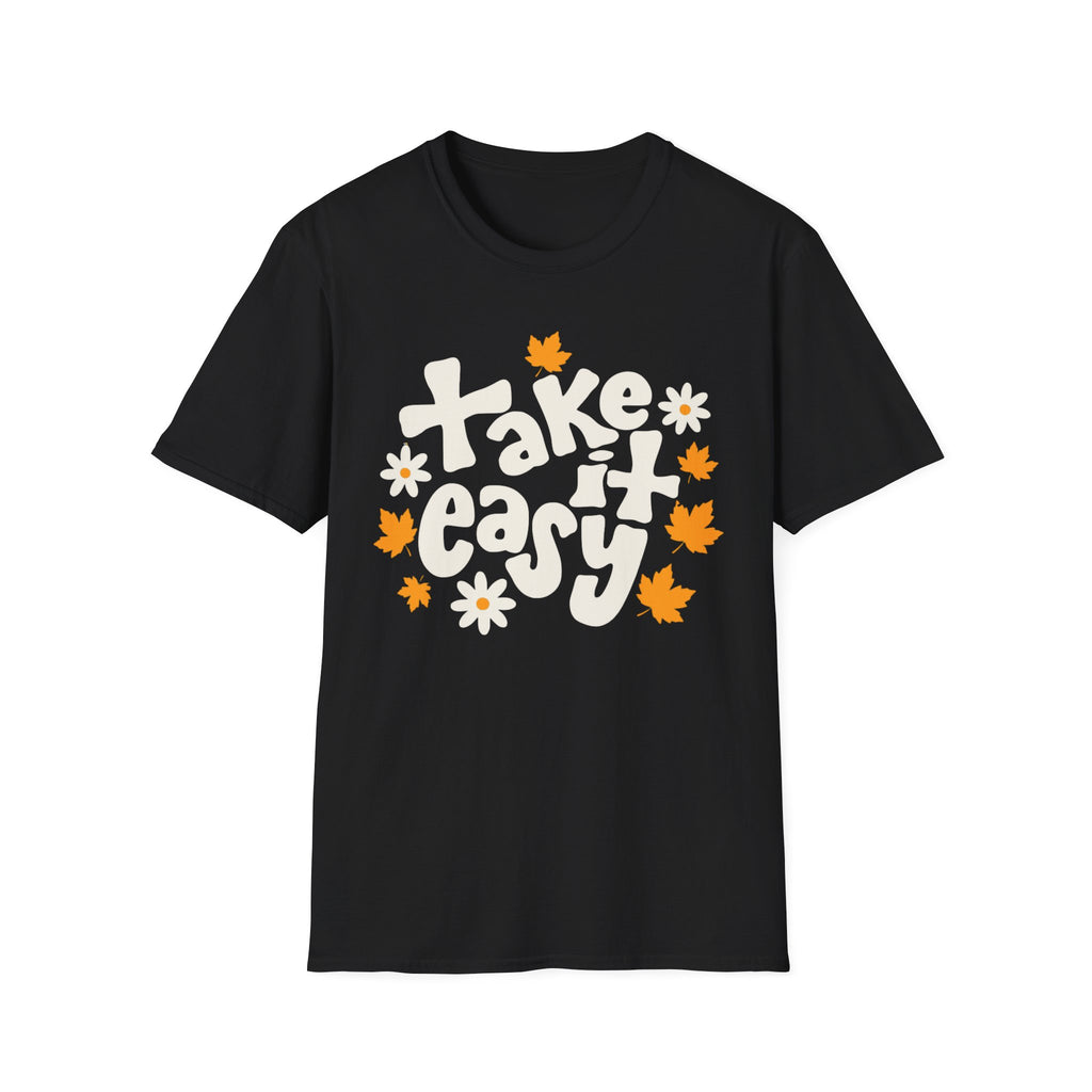 Take It Easy T-Shirt