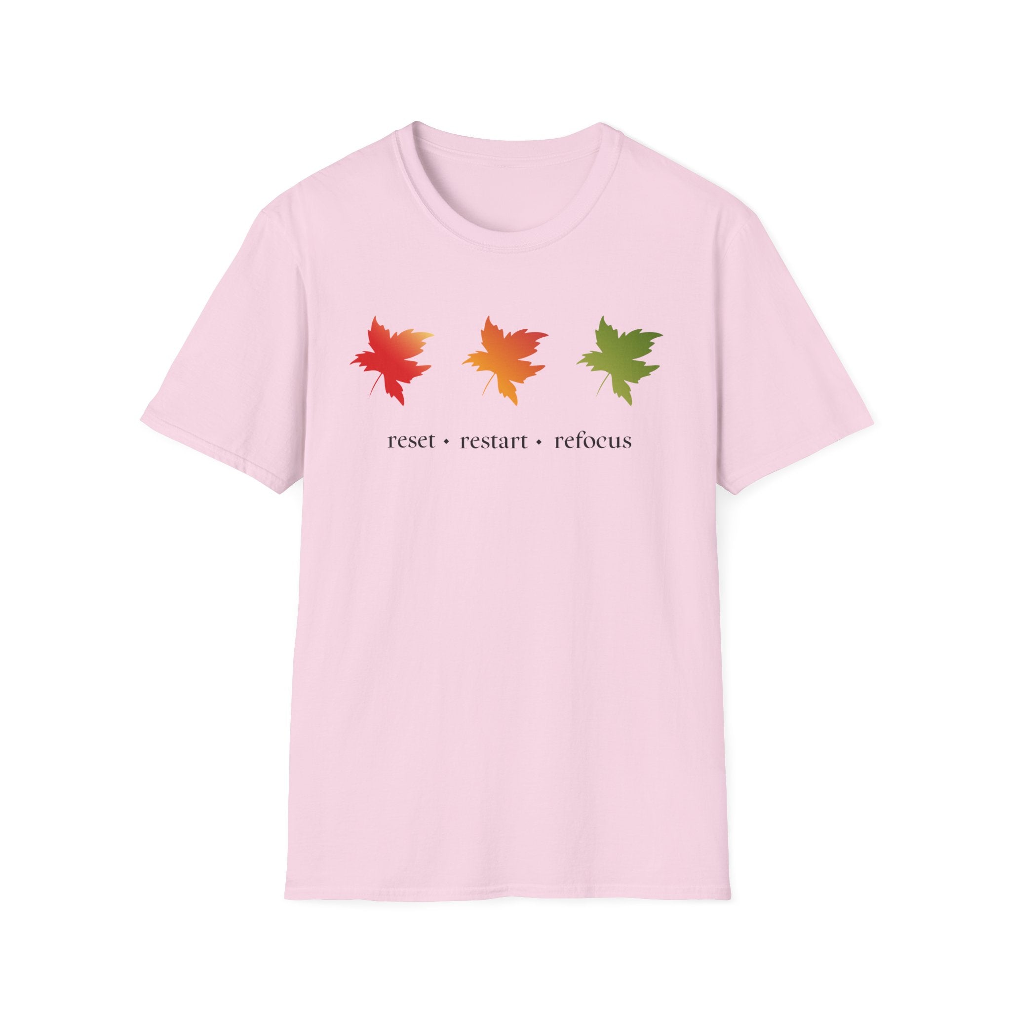 Reset Restart Refocus T-Shirt