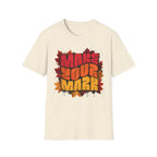 Make Your Mark T-Shirt