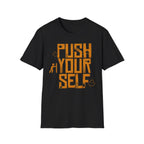 Push Yourself T-Shirt