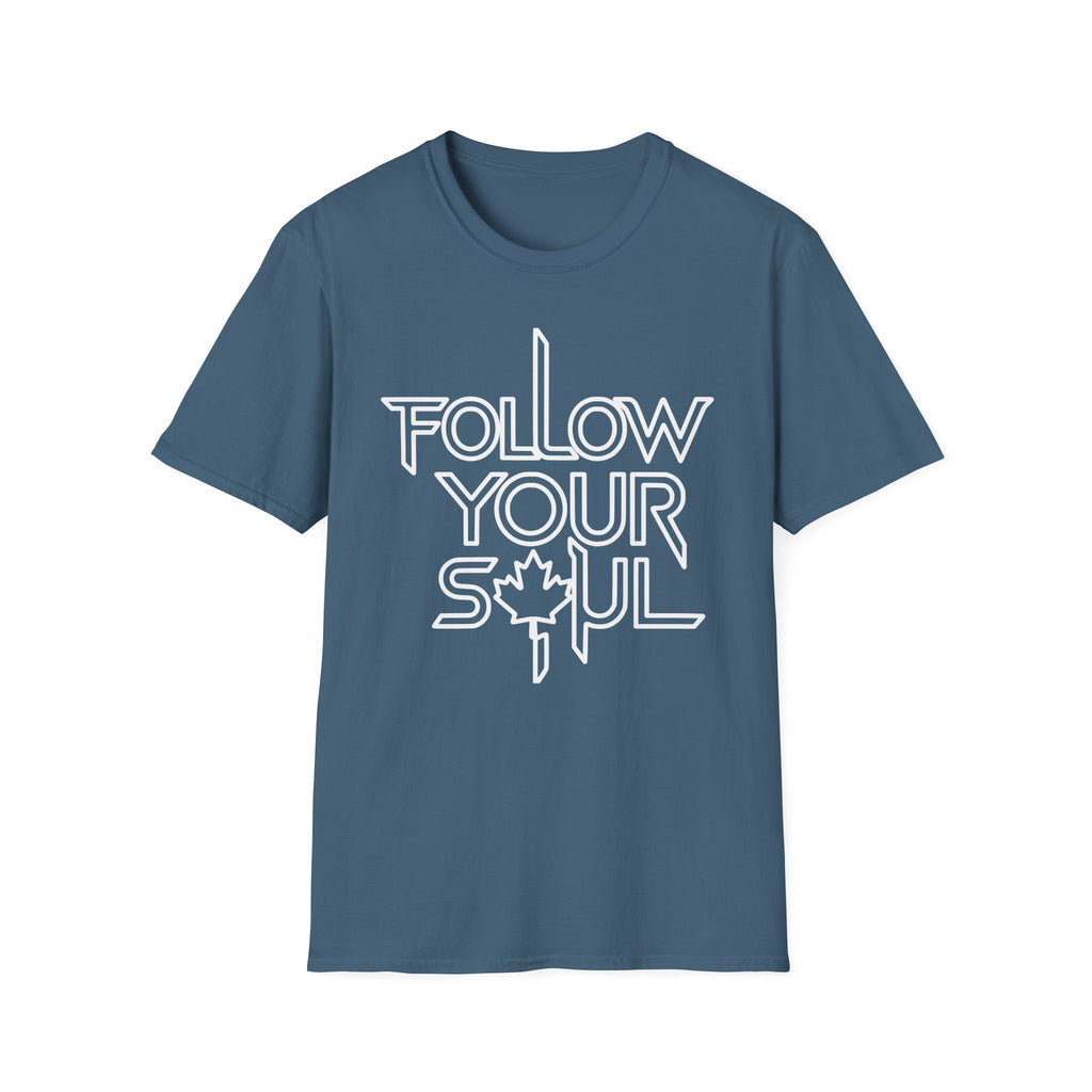 Follow Your Soul T-Shirt