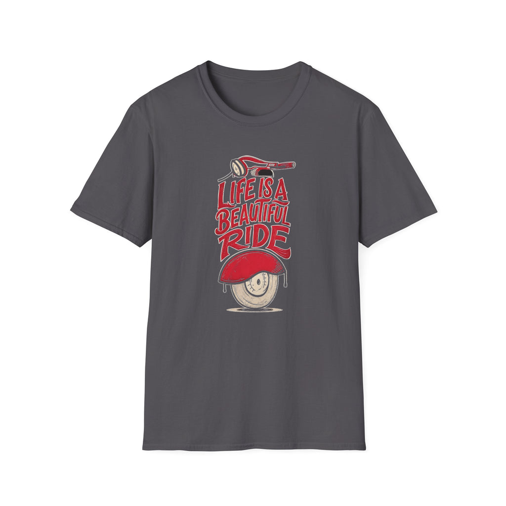 Life Is A Beautiful Ride T-Shirt