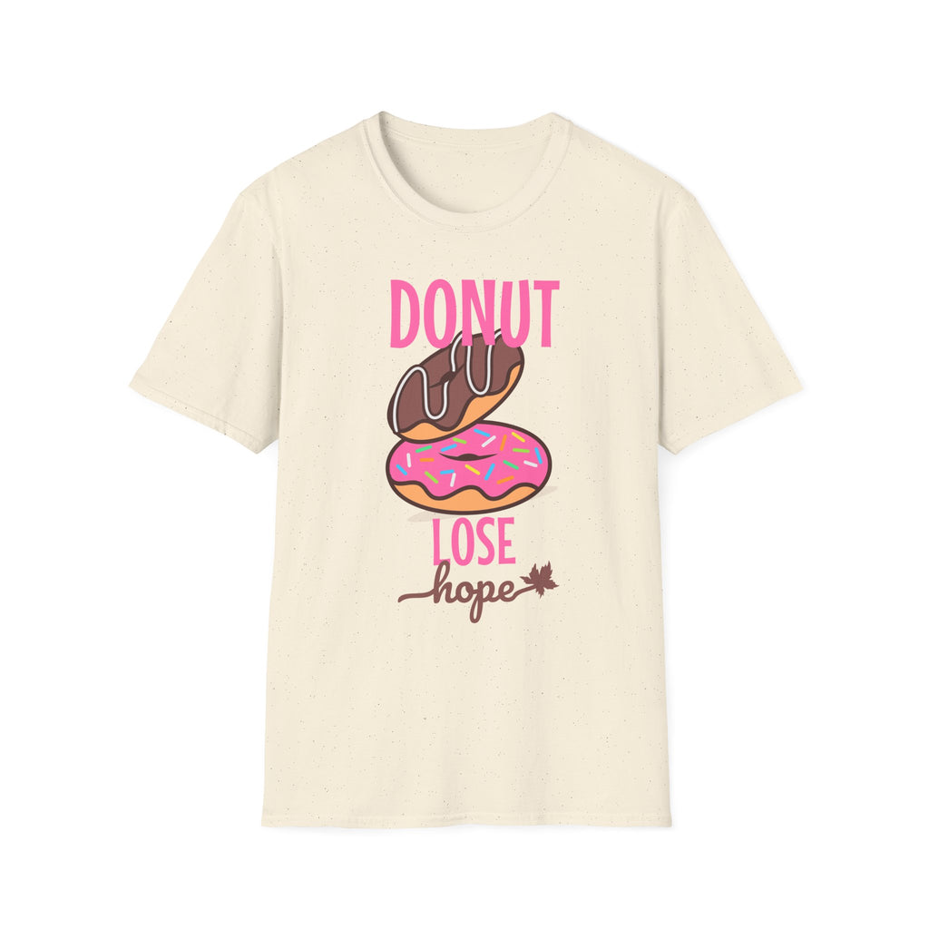 Donut Lose hope Up T-Shirt