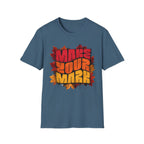 Make Your Mark T-Shirt