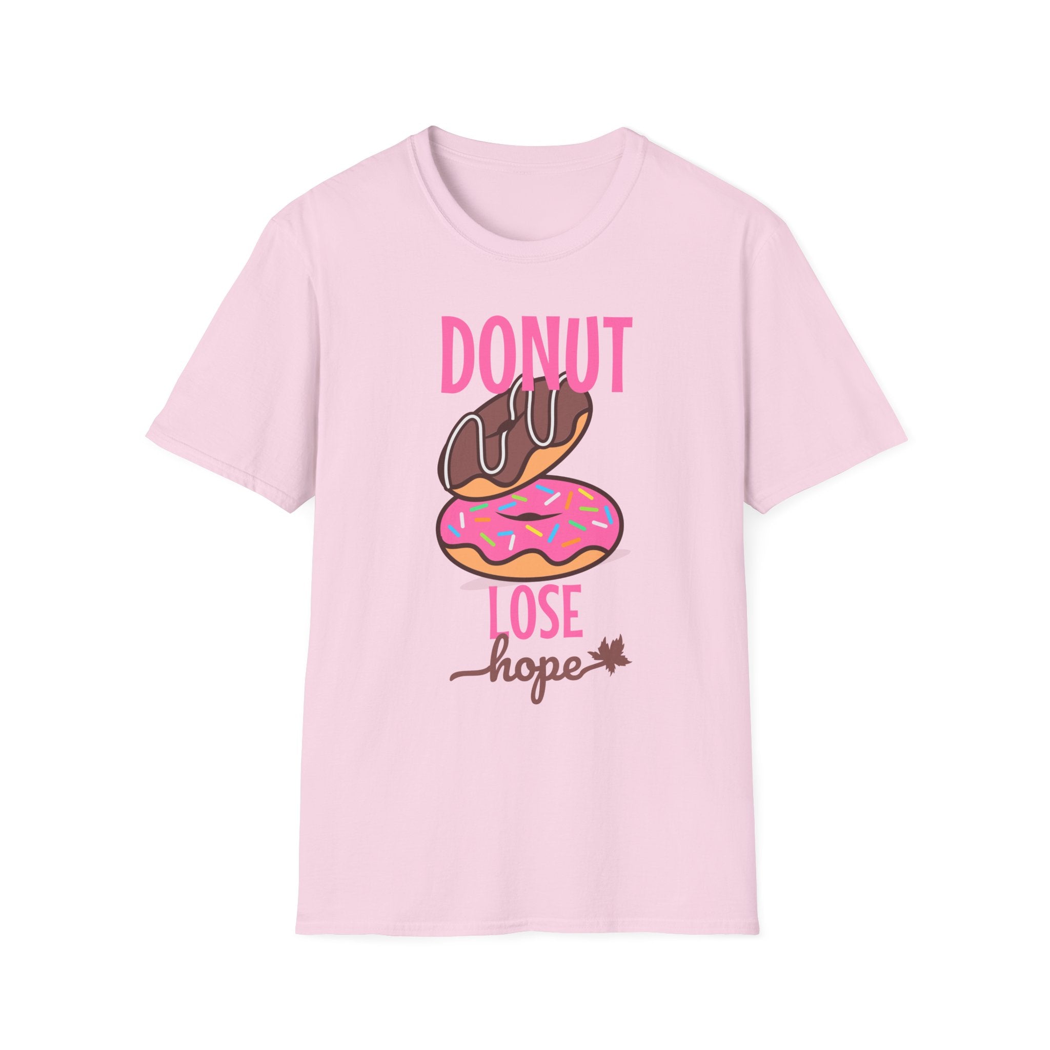Donut Lose hope Up T-Shirt