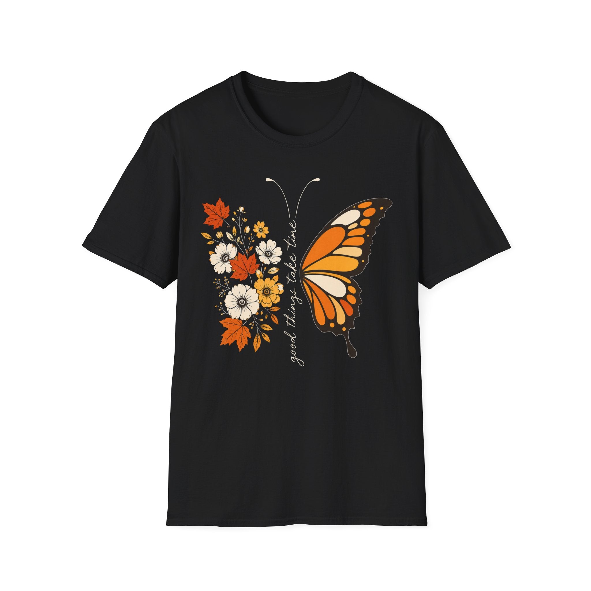 Good Things Take Time T-Shirt