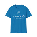 Rooted In Becoming T-Shirt