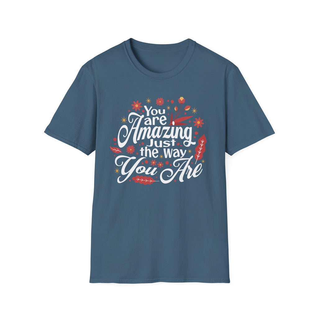 You Are Amazing T-Shirt