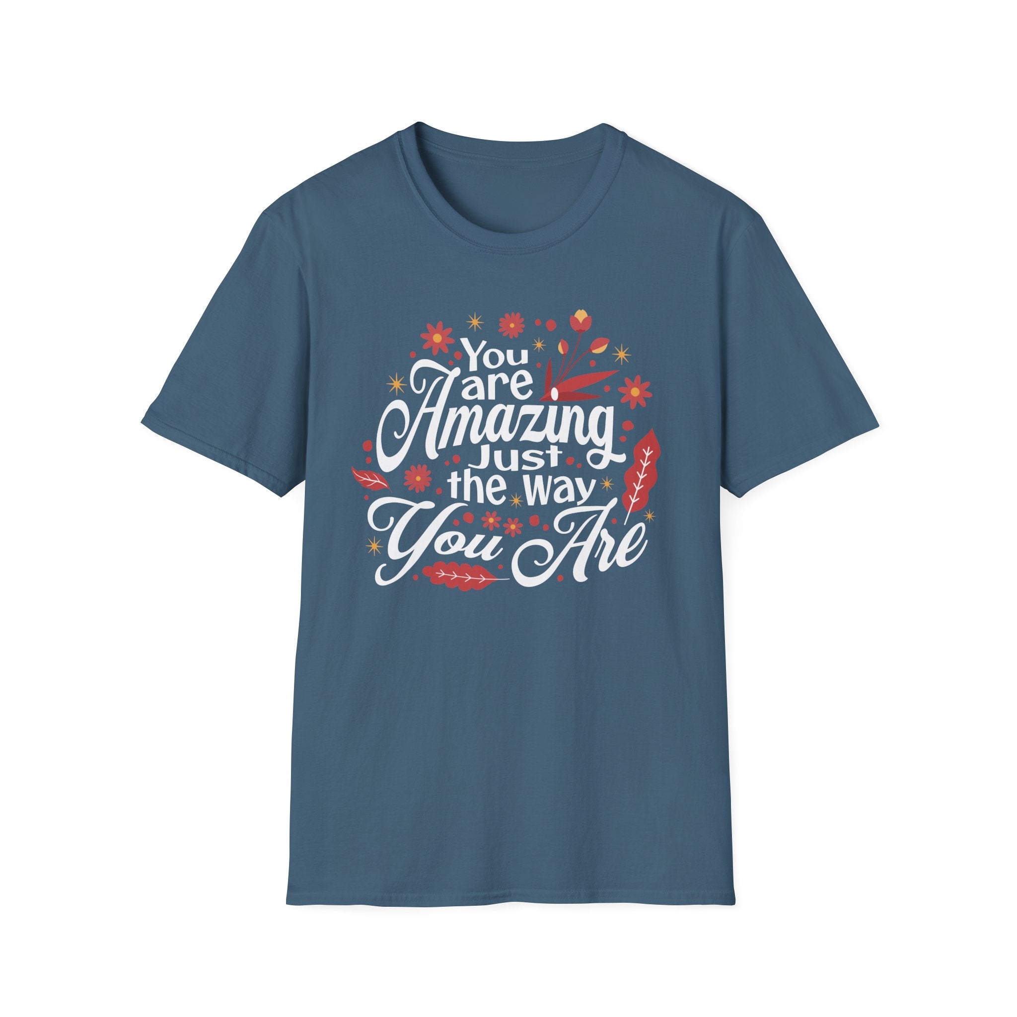 You Are Amazing T-Shirt